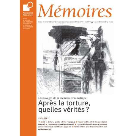 Les ravages de la mémoire traumatique : après la torture, quelles vérités ?